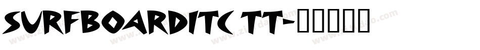 SurfboardITC TT字体转换